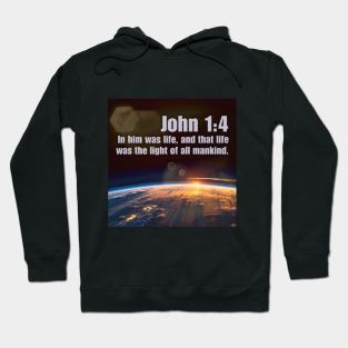 John 1:4 Hoodie